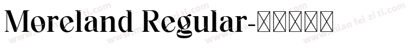 Moreland Regular字体转换
